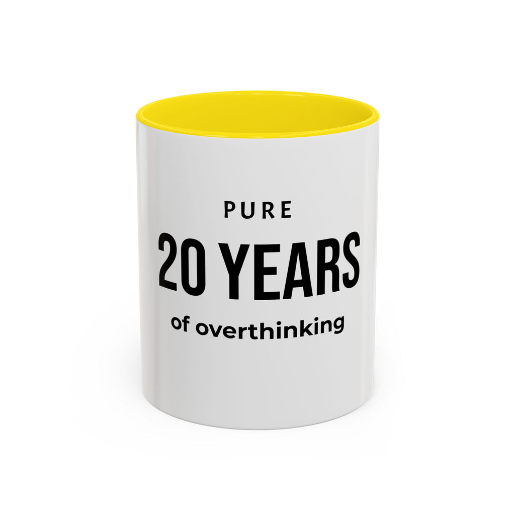 .... Years of overthinking — Funny age related Birthday Gift