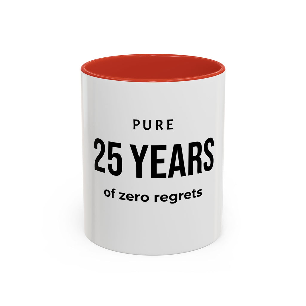 .... Years of zero regrets — Funny age related Birthday Gift