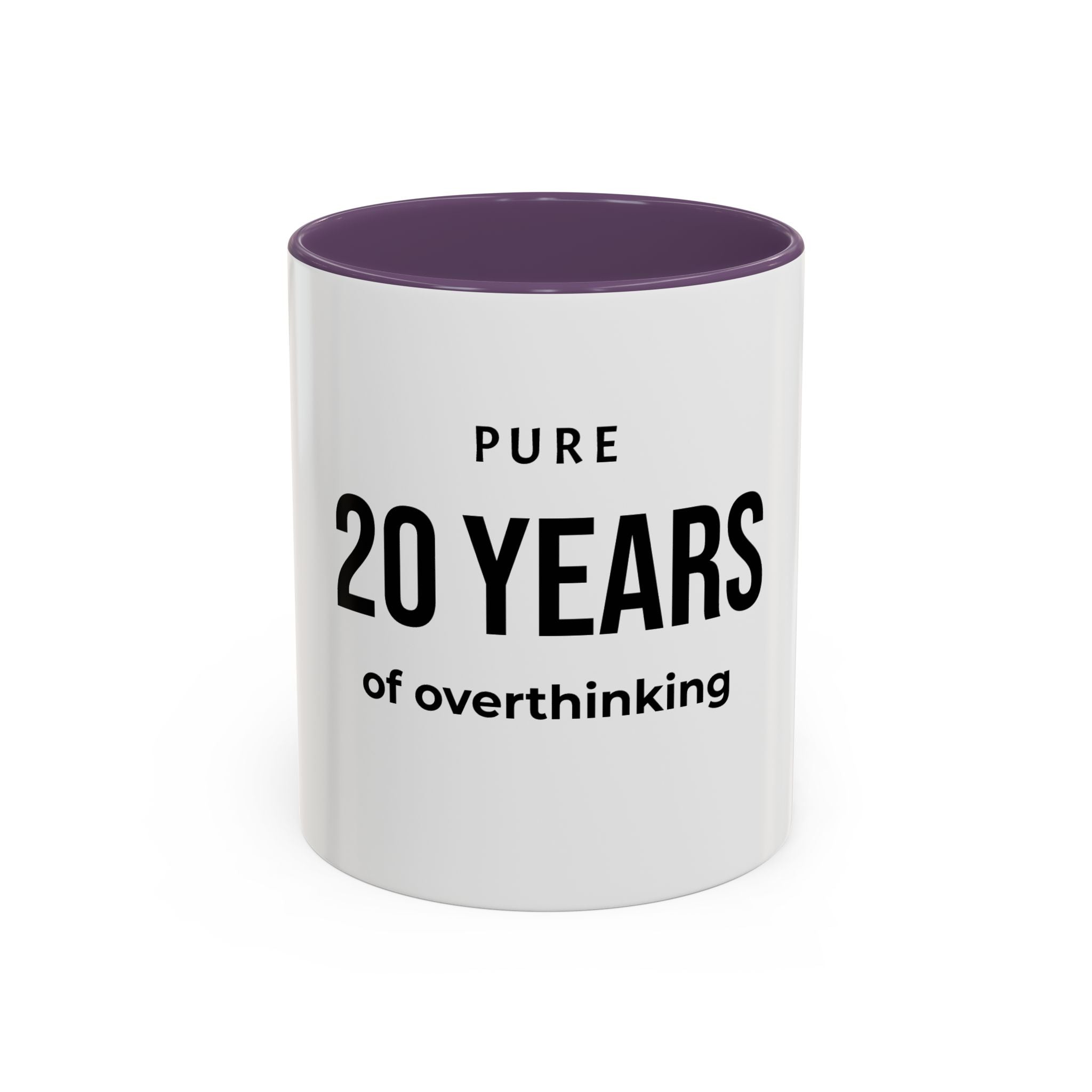 .... Years of overthinking — Funny age related Birthday Gift