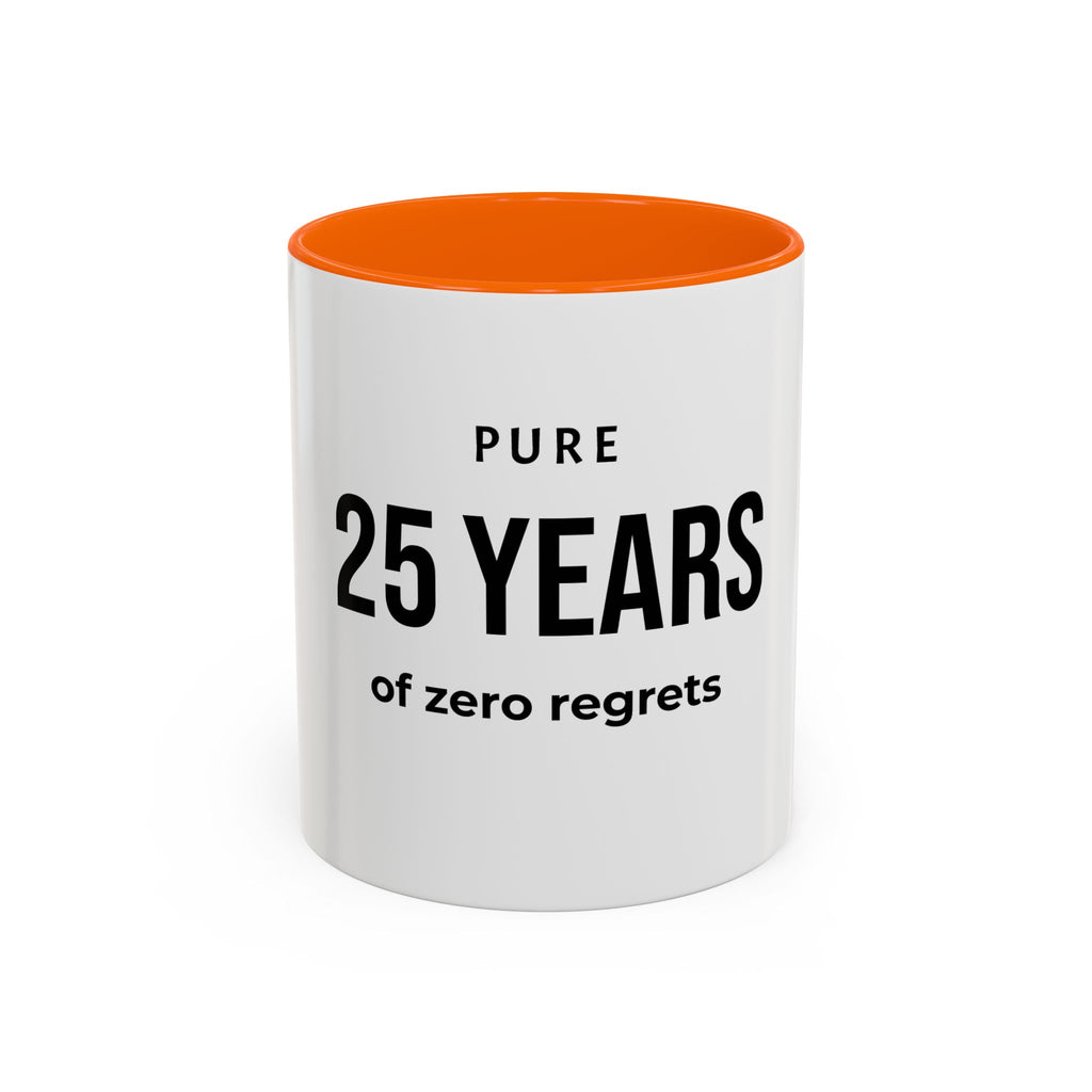 .... Years of zero regrets — Funny age related Birthday Gift