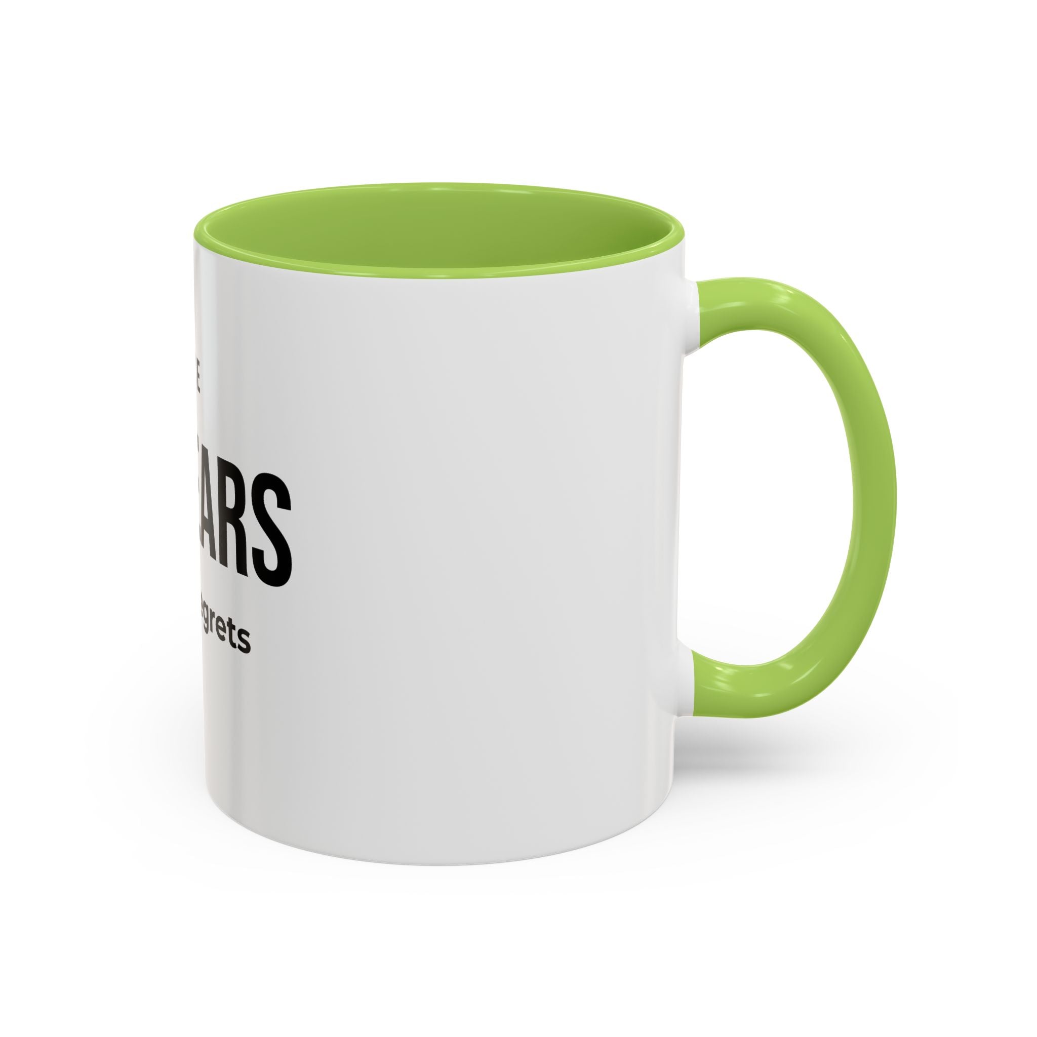 .... Years of zero regrets — Funny age related Birthday Gift