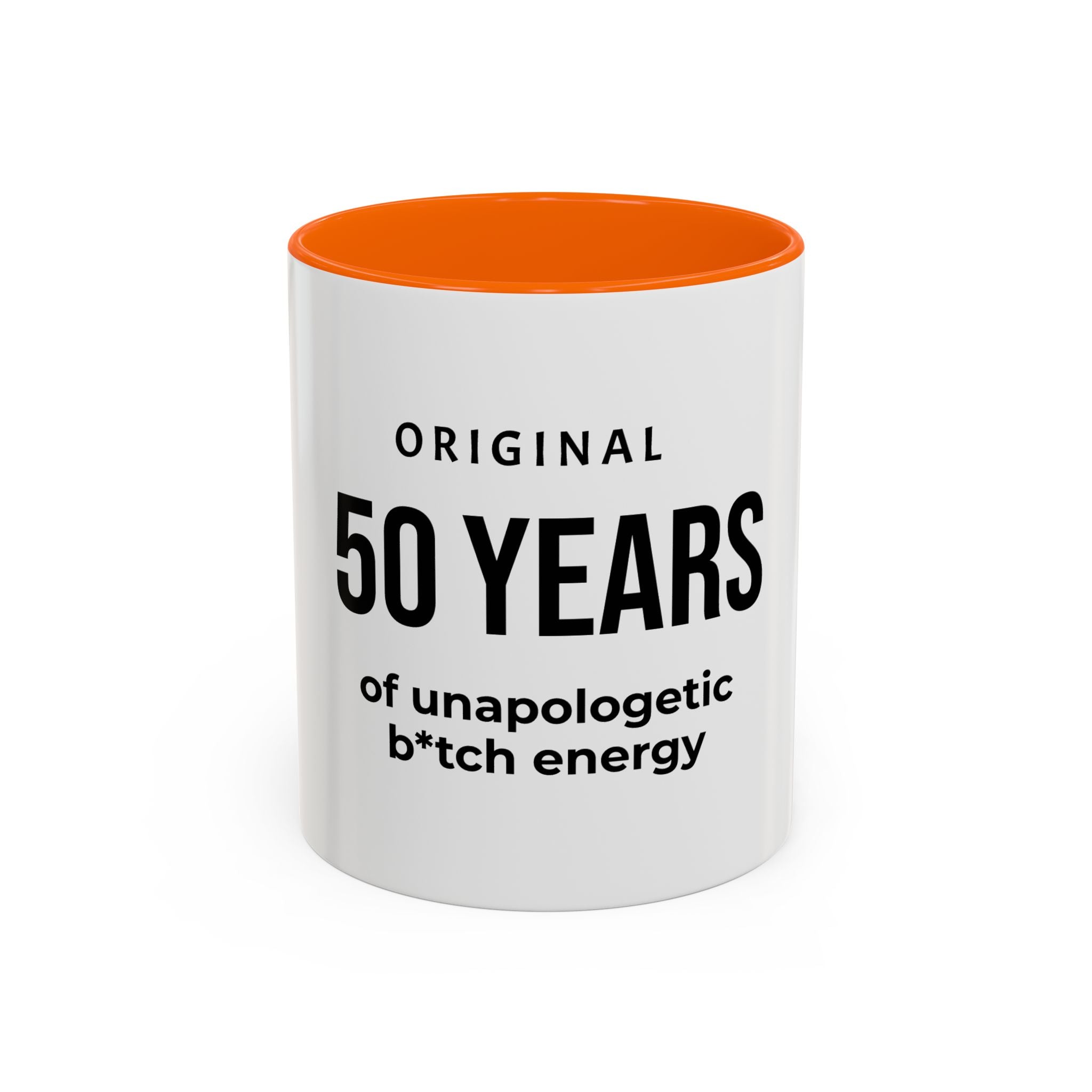 .... Years of Unapologetic B*tch Energy Coffee Mug — Funny age related Birthday Gift