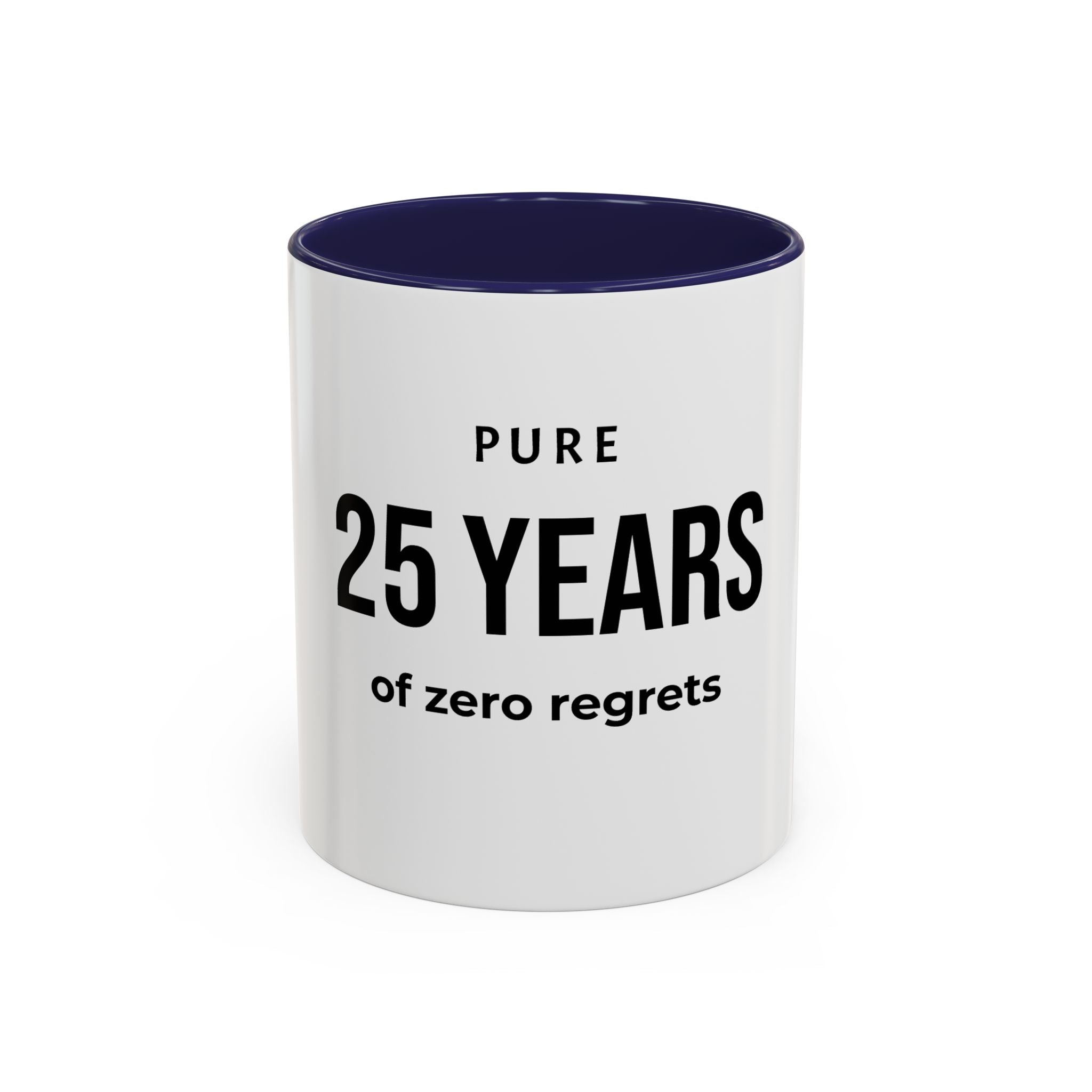 .... Years of zero regrets — Funny age related Birthday Gift