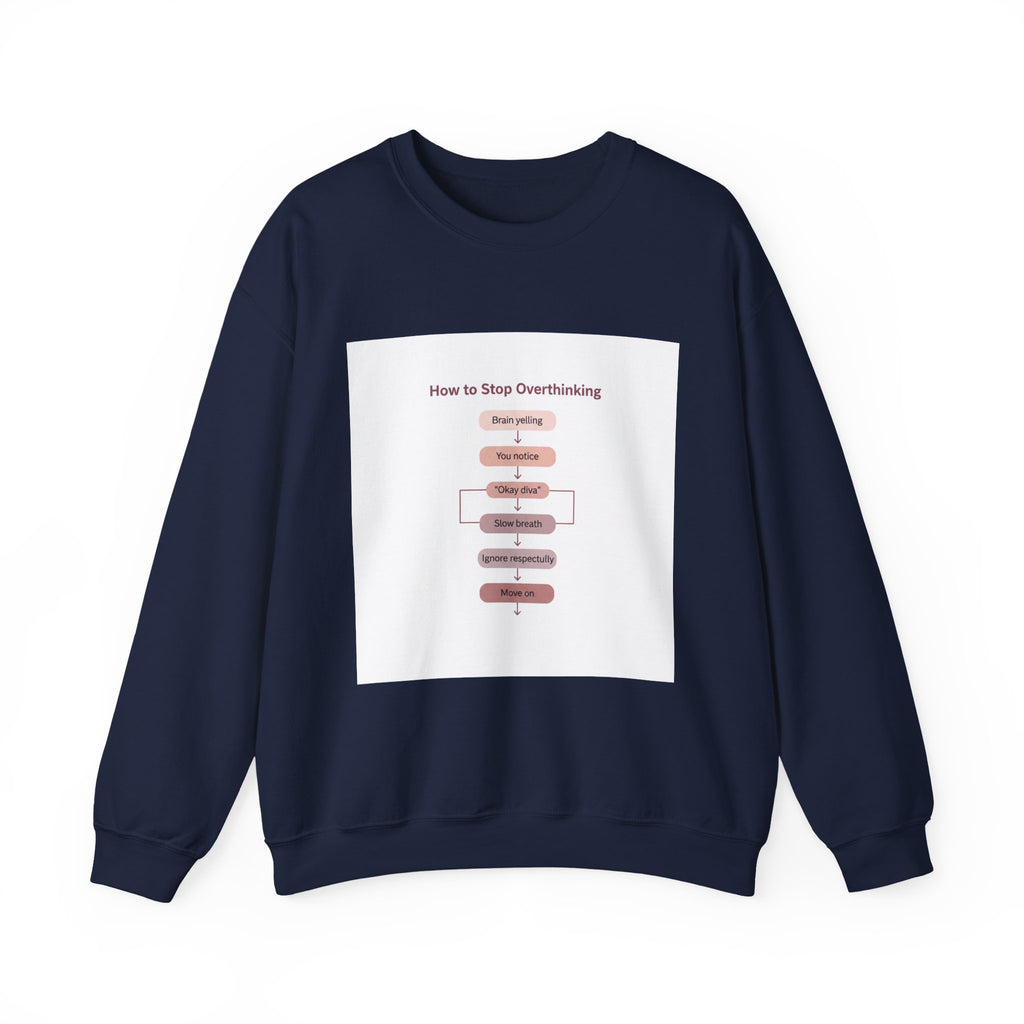 How to Stop Overthinking Flowchart Sweatshirt | Chart Humor, Nerd Diagram