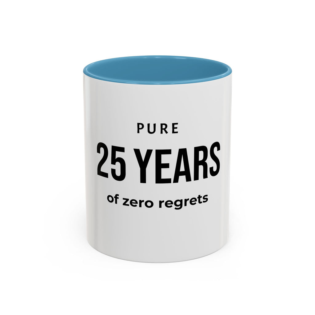 .... Years of zero regrets — Funny age related Birthday Gift