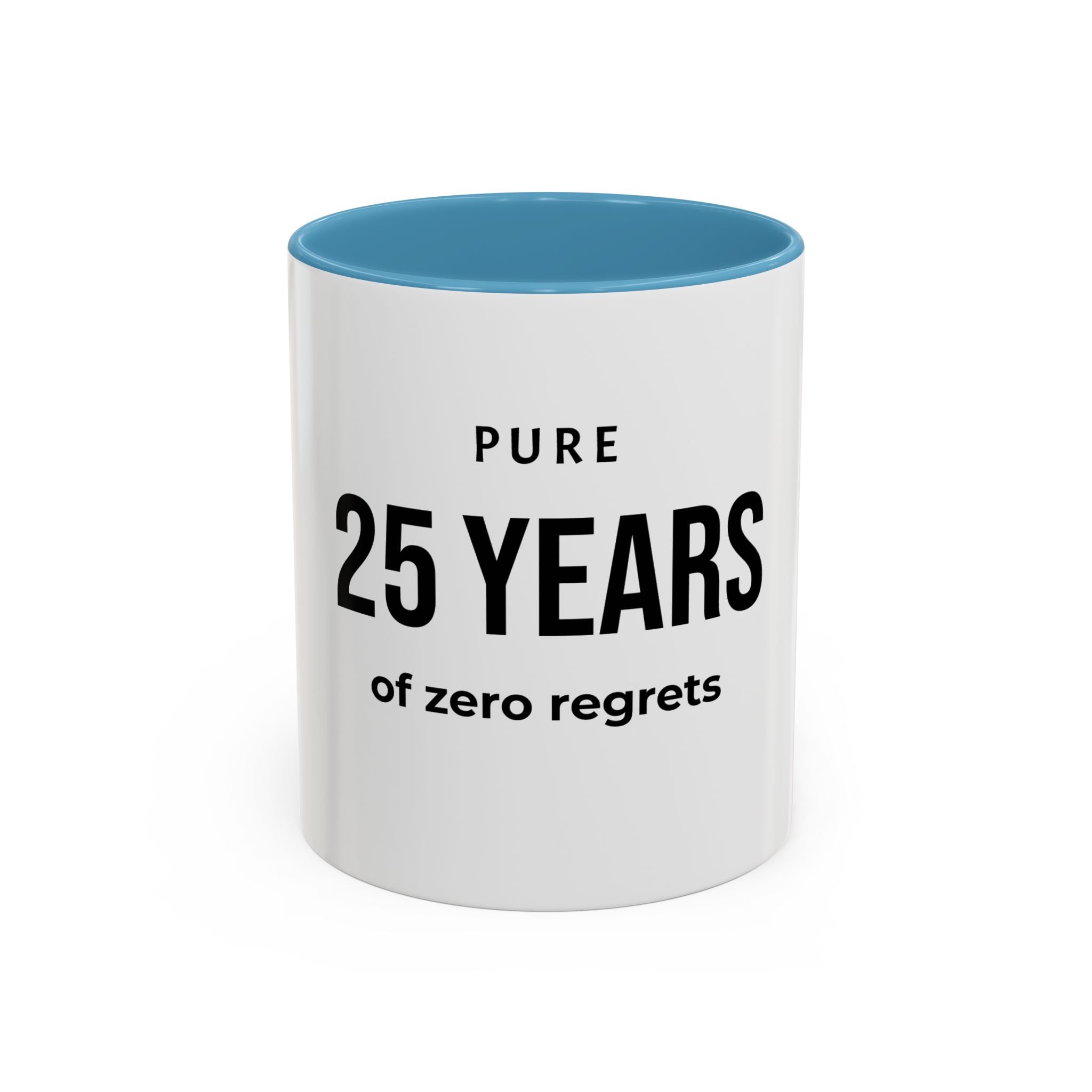 .... Years of zero regrets — Funny age related Birthday Gift