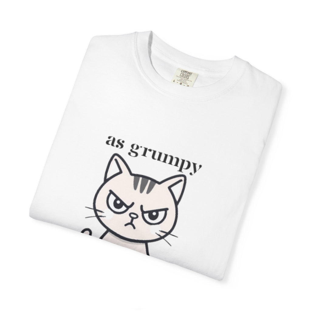 As Grumpy As My Cat T-Shirt — Cute Grumpy Cat Graphic Tee