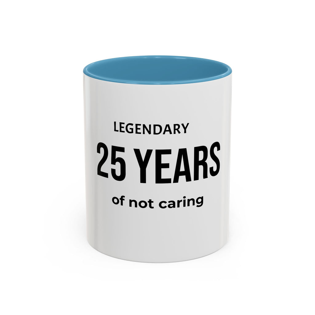 .... Years of not caring Coffee Mug — Funny age related Birthday Gift