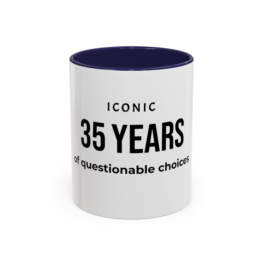 .... Years of questionable choices — Funny age related Birthday Gift