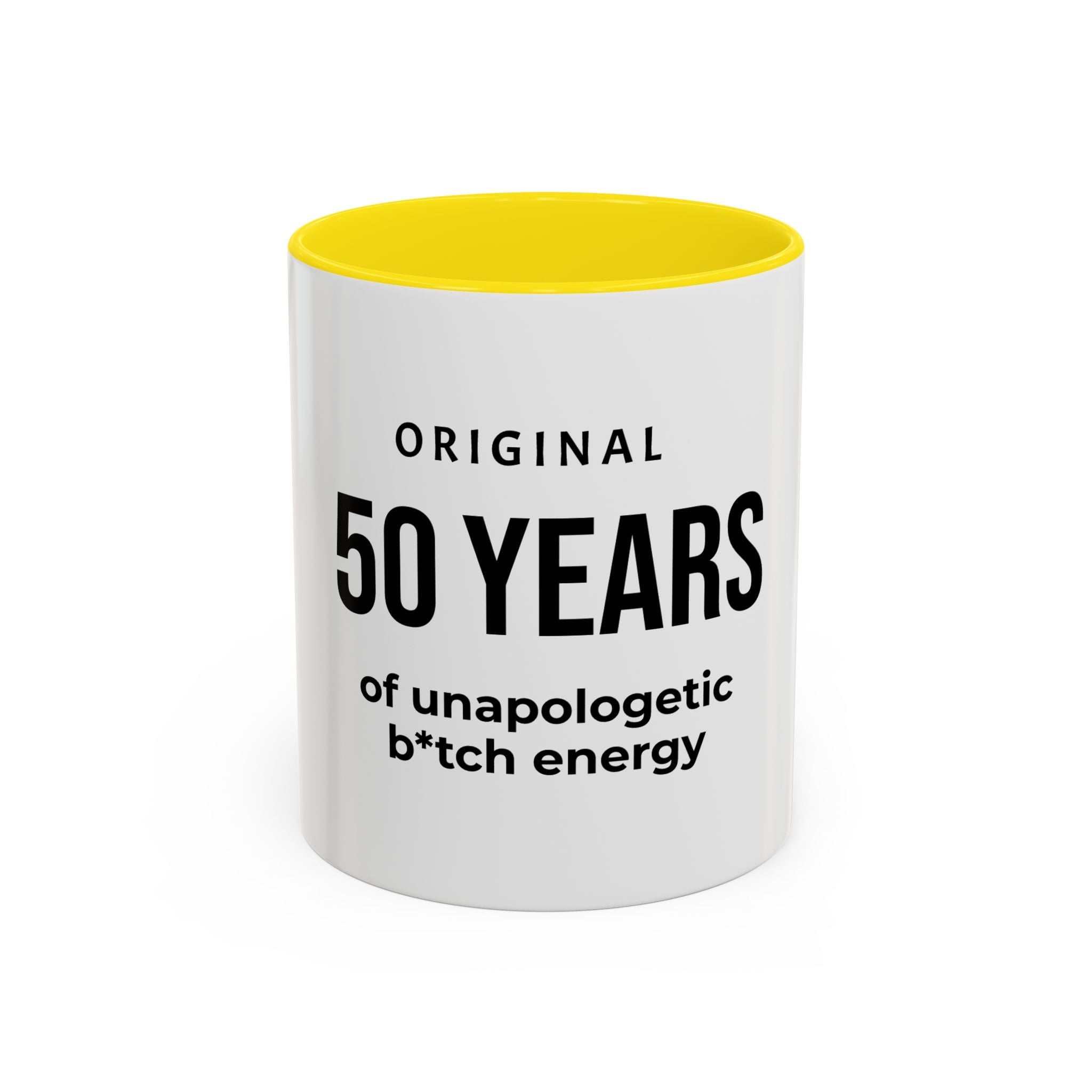 .... Years of Unapologetic B*tch Energy Coffee Mug — Funny age related Birthday Gift